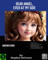 Dear Angel, Ever At My Side Unison choral sheet music cover